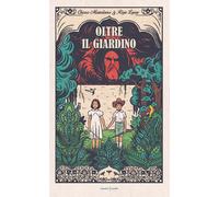Libri Chiara Mezzalama / Régis Lejonc - Oltre Il Giardino. Ediz. A Colori