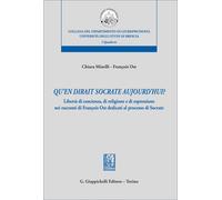 Libri Chiara Minelli / François Ost - Qu'en Dirait Socrate Aujourd'hui?. Liberta