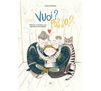 Libri Chiara Pistolesi - Vuoi? Posso? Ediz. Illustrata
