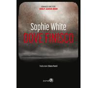 Libri Chiara Puntil - Dove finisco - 2025 (Caronte)