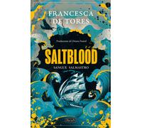 Libri Chiara Puntil - Saltblood. Sangue salmastro - 2024