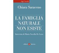 La Famiglia Naturale Non Esiste - - 2025