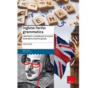 Libri Chiara Soldi - Inglese facile: grammatica - 2024