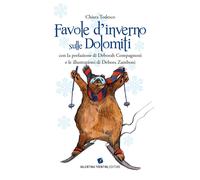 Libri Chiara Todesco - Favole D'inverno Sulle Dolomiti
