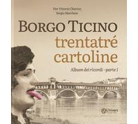 Libri Chierico Pier Vittorio - Borgo Ticino. Trentatre Cartoline #01