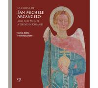 Libri Chiesa Di San Michele Arcangelo Agli Alti Monti A Greve In Chianti. Storia