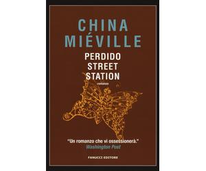 Libri China MiÃ©ville - Perdido Street Station