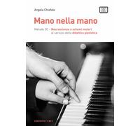 Libri Chiofalo Angela - Mano Nella Mano. Metodo 3C. Neuroscienze E Schemi Motori