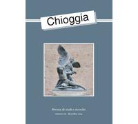 Libri Chioggia. Rivista Di Studi E Ricerche (2023) #63