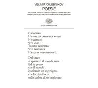POESIE. TESTO ORIGINALE A FRONTE - CHLEBNIKOV VELIMIR, NIERO A. (Curatore) -