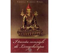 Libri Chogyal Namkhai Norbu - I Trenta Consigli Di Longchenpa
