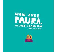 Non aver paura, Piccolo Granchio. Ediz. a colori