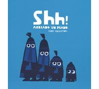 Chris Haughton – Shh! Abbiamo un piano – Ediz. illustrata