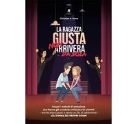 Libri Christian & Steve - La Ragazza Giusta Non Arrivera'... Da Sola