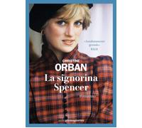 Libri Christine Orban - La Signorina Spencer