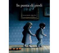 Libri Christine Schneider - In Punta Di Piedi. Ediz. A Colori