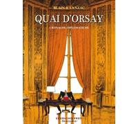 Libri Christophe Blain / Abel Lanzac - I Segreti Del Quai D'orsay. Cronache Dipl