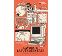Libri Christophe Dejours - Lavoro E Salute Mentale