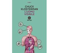 Libri Chuck Klosterman - L'uomo visibile - 2020 (Specchi)