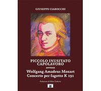 Libri Ciabocchi Giuseppe - Piccolo Inusitato Capolavoro