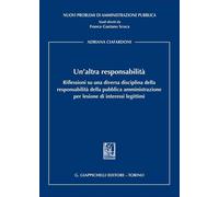 Libri Ciafardoni Adriana - Un' Altra Responsabilita. Riflessioni Su Una Diversa