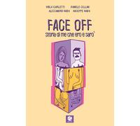 Libri Ciarletti Viola / Cellini Daniele / Alessandro Guida - Face Off. Storia Di