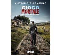 Libri Ciccarino Antonio - Gioco Mortale