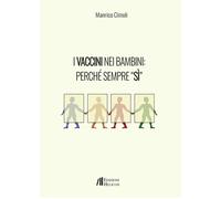 Libri Cimoli Manrico - I Vaccini Nei Bambini: Perche Sempre Si