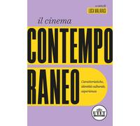 Libri Cinema Contemporaneo. Caratteristiche, Identita Culturale, Esperienza (Il)