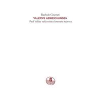 Libri Cinerari Rachele - Valerys Abweichungen. Paul Valery Nella Critica Lettera