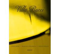 VILLA BUCCI. EDIZ. ITALIANA E INGLESE - BENZI CINZIA, BRAMBILLA FRANCESCA -