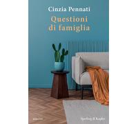 Libri Cinzia Pennati - Questioni Di Famiglia
