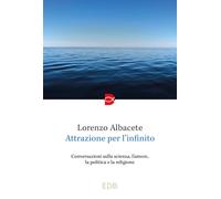 Libri Cinzia Tafani - Attrazione per l'infinito - 2024