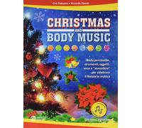 Libri Ciro Paduano / Pinotti Riccardo - Christmas And Body Music. Body Percussio