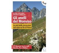 Libri Cischino Elena / Andrea Arnoldi - Gli Anelli Del Monviso. Le Piu Belle Esc