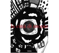 Libri Citta Di Utopia. Ediz. Illustrata (La)