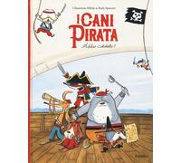 Libri ClÃ©mentine MÃ©lois / Rudy Spiessert - Addio Cotolette I Cani Pirata. Edi