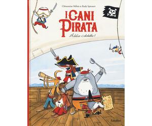 Libri ClÃ©mentine MÃ©lois / Rudy Spiessert - Addio Cotolette I Cani Pirata. Edi