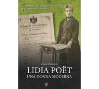 Libri Clara Bounous - Lidia Poet. Una Donna Moderna. Dalla Toga Negata Al Cammin