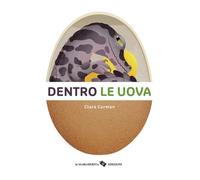 Libri Clara Corman - Dentro le uova - 2020 (Libri interattivi)
