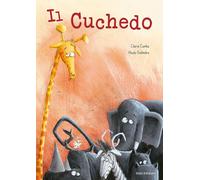 Il Cuchedo. Ediz. a colori