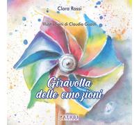 Libri Clara Rossi - Giravolta Delle Emozioni