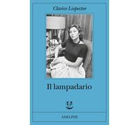 Il lampadario [Paperback] Lispector, Clarice; Caporali, Virginia and Francavilla