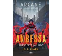 Ambessa. Prescelta del lupo
