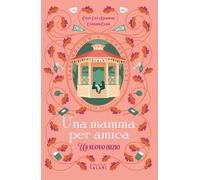 Una mamma per amica. Un nuovo inizio