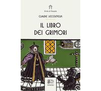 Libri Claude Lecouteux - Il Libro Dei Grimori
