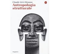 Libri Claude Lévi-Strauss - Antropologia Strutturale
