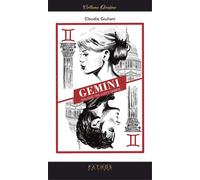Libri Claudia Giuliani - Gemini. Dialoghi Tra Luci E Ombre