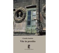 Libri Claudia Iandolo - Vite In Prestito