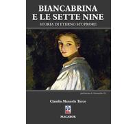 Libri Claudia Manuela Turco - Biancabrina e le sette Nine - 2023